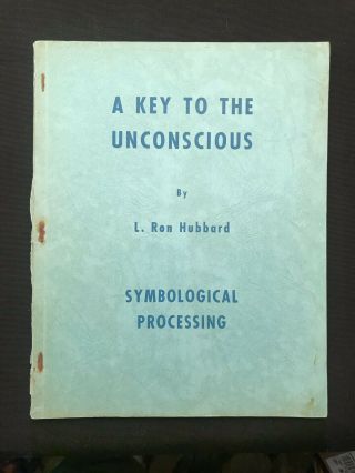 A Key To The Unconscious Symbological Processing By L.  Ron Hubbard First Edition