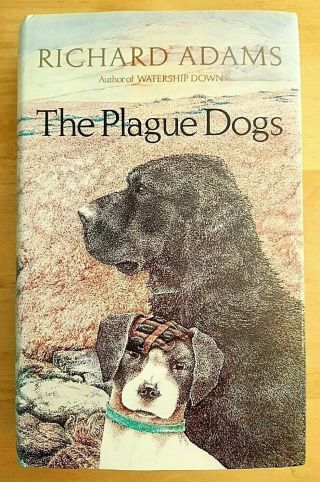 Signed 1st Edition Of The Plague Dogs.  Richard Adams (watership Down) 1977 First