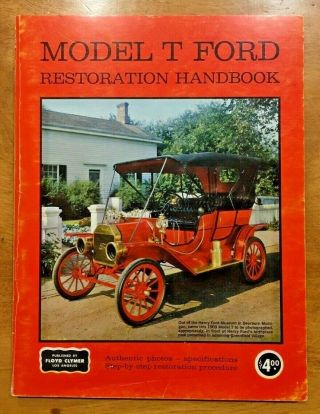 Model T Ford Restoration Handbook