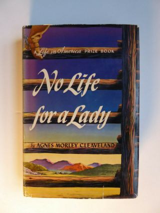 No Life For A Lady Agnes Morley Cleaveland 1st Edition Mexico (1941)