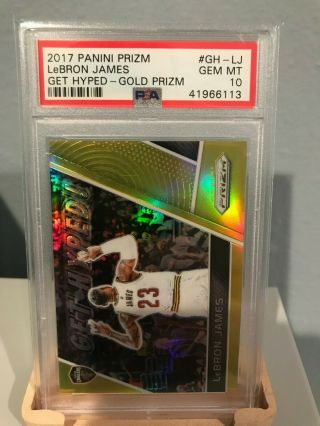 2017 - 18 Panini Prizm Lebron James Get Hyped Gold Refractor Psa 10 1/10 Lakers