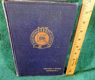 Rare 1920 Book - Wwi History Of 107th Infantry By Jacobson - Gi Records,  Maps