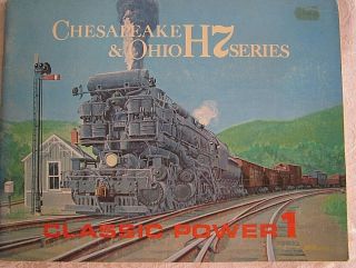 Chesepeake & Ohio H - 7 Series - C & O 2 - 8 - 8 - 2 Articulated Steam Locomotives