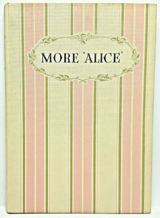 MORE ADVENTURES IN WONDERLAND vtg FIRST EDITION Alice ' s RARE Childrens 1st ALICE 2
