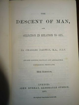 1882 THE DESCENT OF MAN & SELECTION in RELATION to SEX BY CHARLES DARWIN ORIGIN 2