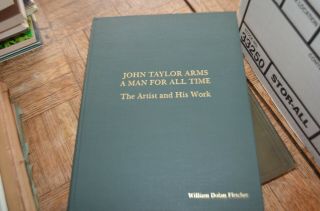 John Taylor Arms,  A Man For All Time The Artist And His Work Fletcher - 1982