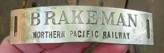 Vintage Northern Pacific Railroad Brakeman Hat Badge