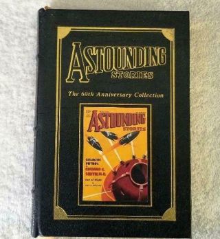 Astounding Stories,  Easton Press Collectors Edition Volume 3,  60th Anniv -