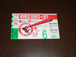 1971 Orioles Vs Pittsburgh Pirates World Series Ticket Stub Game 6 Clemente Hr