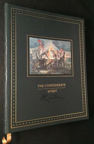 Mort Kunstler / Easton Press The Confederate Spirit Signed Limited Edition 2000