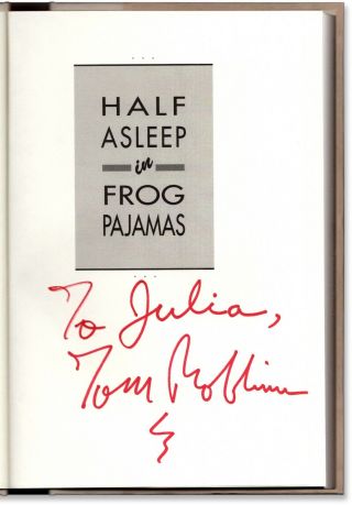 Half Asleep In Frog Pajamas - Signed,  Inscribed By Tom Robbins 1st Edition