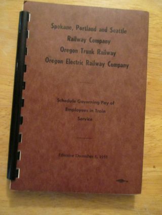 1955 Spokane,  Portland And Seattle Railroad Oregon Trunk Railroad Schedule