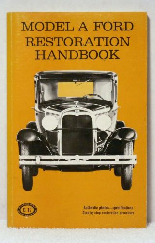 Model A Ford Restoration Handbook Hopper Book Car Automobile History Technique