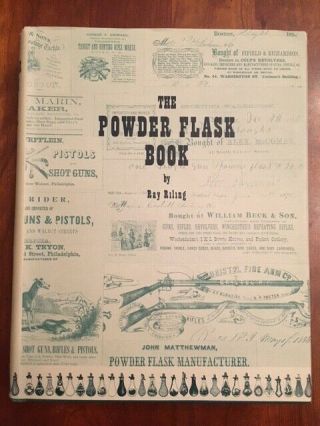 1953 Powder Flask Book,  Accessory To The Firearm,  Weapons History,  Riling 1st Ed