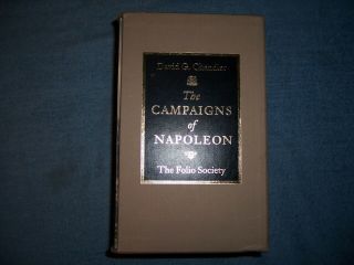 The Campaigns Of Napoleon By David G.  Chandler/folio/hc/biography
