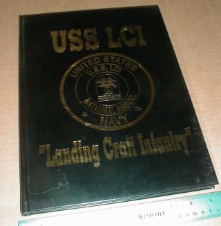 Uss Lci Landing Craft Infantry Us Naval Collector Book 1993 Wwii Ship History