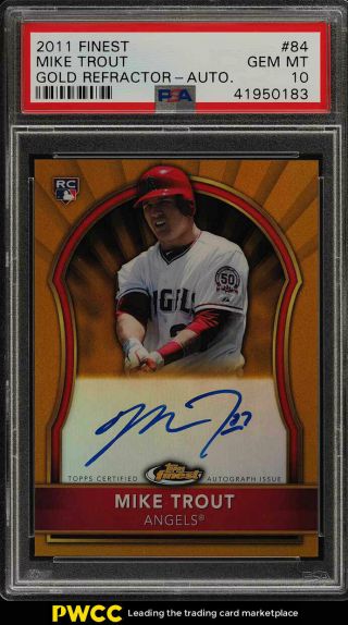2011 Finest Gold Refractor Mike Trout Rookie Rc Auto /75 84 Psa 10 Gem (pwcc)