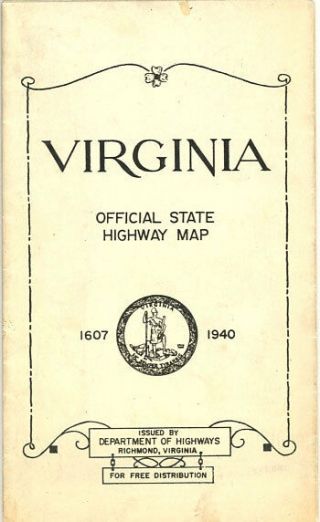 1940 (july) Virginia Official Road Map From Highway Department