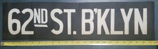 1960s? Bmt 62nd St Brooklyn Nyc 2 - Sided Railroad Subway Destination Roll Sign