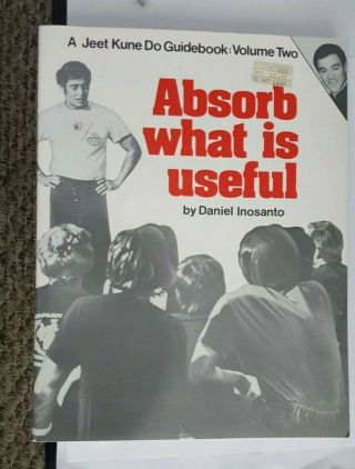 Absorb What Is Useful Bruce Lee Book By Dan Inosanto Pre Owned
