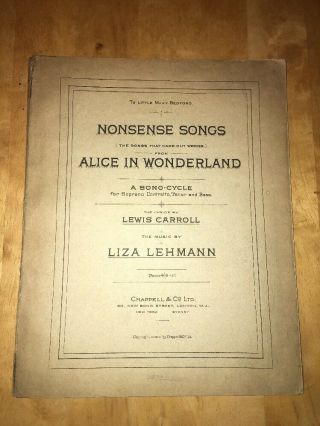 Nonsense Songs From Alice In Wonderland By Carroll 1908 Music Lehmann