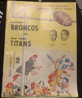 October 22nd 1961 Afl Program Denver Broncos Vs York Titans Official Program
