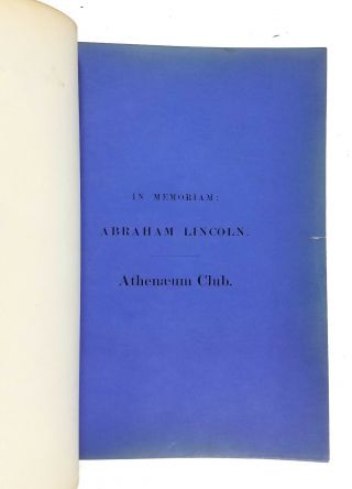 Proceedings Of The Athenaeum Club,  On The Death Of Abraham Lincoln - Signed 1865
