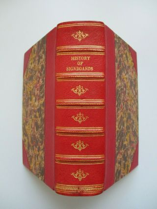 1875 Fine Leather Binding History Of Signboards Larwood Hand Coloured Frontis