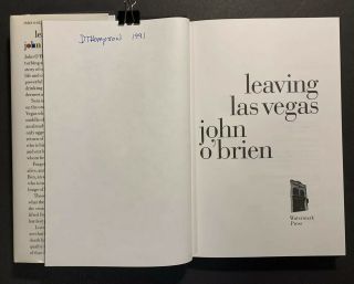 Leaving Las Vegas by JOHN O ' BRIEN First Edition 1st Printing 1990 3