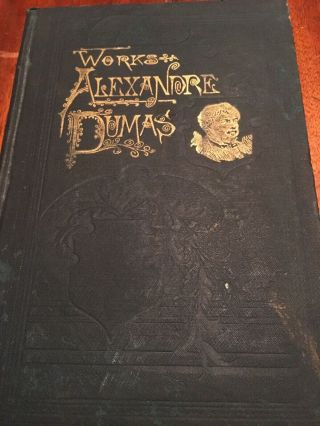 The Of Alexandre Dumas 1893 The Count Of Monte - Cristo Vol.  1