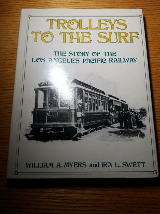 Trolleys To The Surf No.  63 By Ira Swett And William Myers.