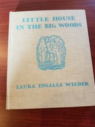 Little House In The Big Woods Laura Ingalls Wilder Early Edition 1932