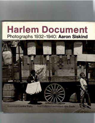 Aaron Siskind - 1981 - Harlem Document: Photographs 1932 - 1940 (hrdcvr) Dust Jacket
