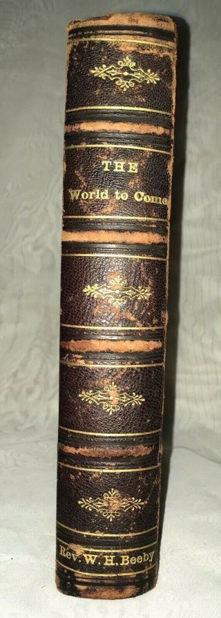 1813 “The World to Come” by Isaac Watts Edition in One Volume Bungay 3