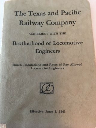 Texas And Pacific Railway Agreement With The Brotherhood Of Locomotive Engineers