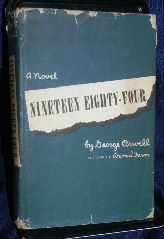 Nineteen Eighty - Four 1984 George Orwell W Dust Jacket 1949
