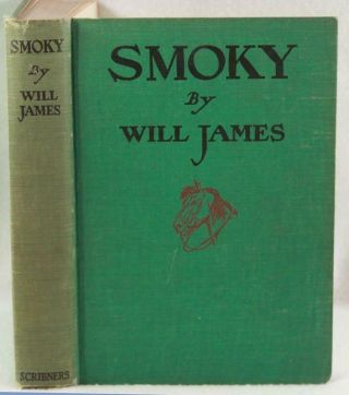 Smoky The Cow Horse Will James True First Edition 1926