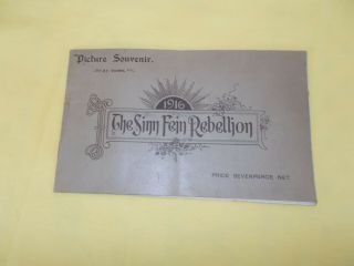 The Sinn Fein Rebellion.  1916.  Picture Souvenir Of 31 Views.  Very Scarce.