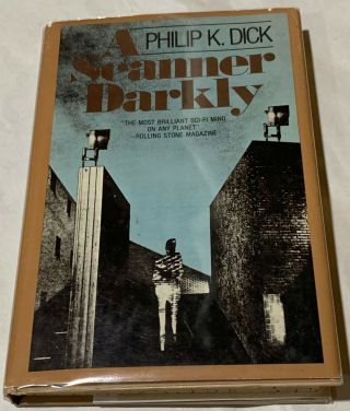 Phillip K.  Dick A Scanner Darkly Early Print Still Tough To Find In Shape