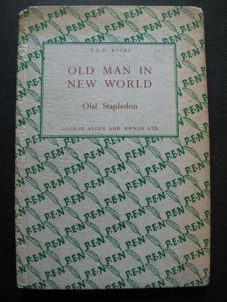 Olaf Stapledon – Old Man In World (1944) – Signed By Author