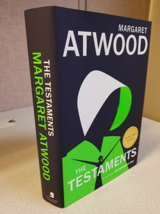 The Testaments - Margaret Atwood - Signed First Edition,  1st Printing - Booker