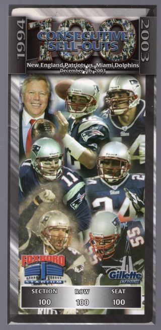 Dec 7,  2003 England Patriots 100 Consecutive Sellouts Commemorative Ticket