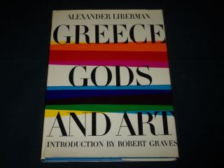 1968 Greece Gods And Art Hardcover Book By Alexander Liberman - D 344