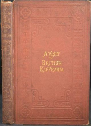 Recollections Of A Visit To British Kaffraria 1866 Spck South Africa Xhosa