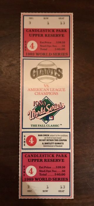 1989 World Series Game 4 Full Ticket Giants Atheletics A 