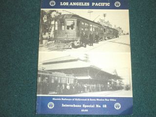 Los Angeles Pacific Electric Railways Of Hollywood & Santa Monica Bay Cities