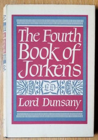 The Fourth Book Of Jorkens By Lord Dunsany - Arkham House