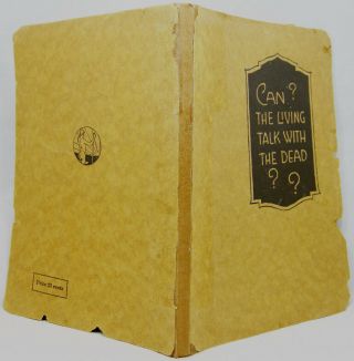 Can The Living Talk With The Dead? 1920 Booklet Watchtower Jehovah