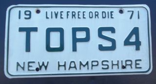 1971 Hampshire Vanity License Plate " Tops 4 " Nh Top 4 Tops