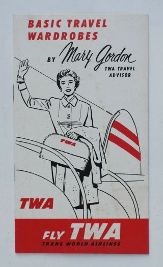 Twa Basic Travel Wardrobes By Mary Gordon (fly Trans World Airlines) Booklet